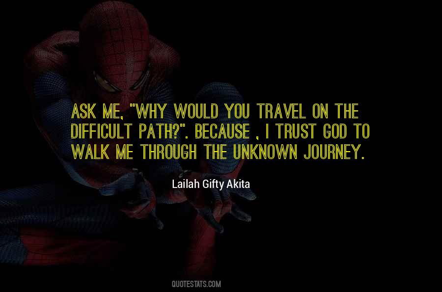 Journey Into The Unknown Quotes #1449542