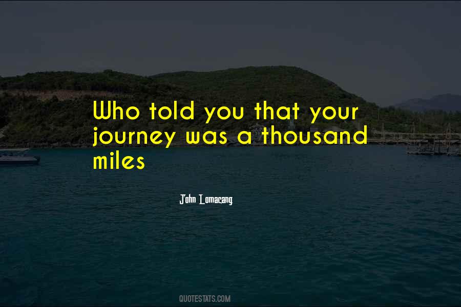 Journey Is Not Over Quotes #31314