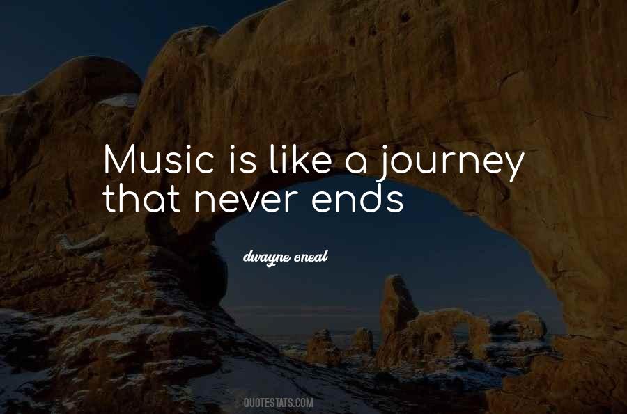 Journey Never Ends Quotes #1326478