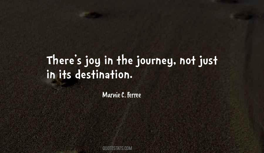 Journey Not The Destination Quotes #1040573