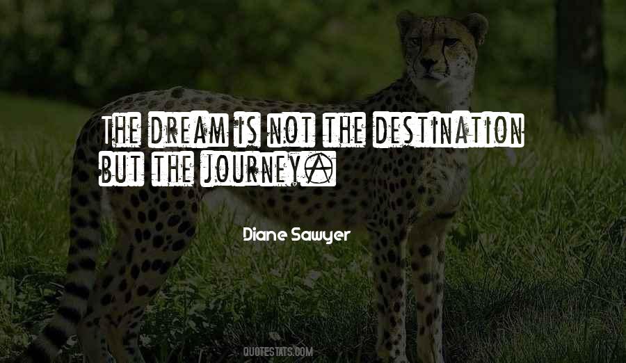 Journey Not The Destination Quotes #1325803