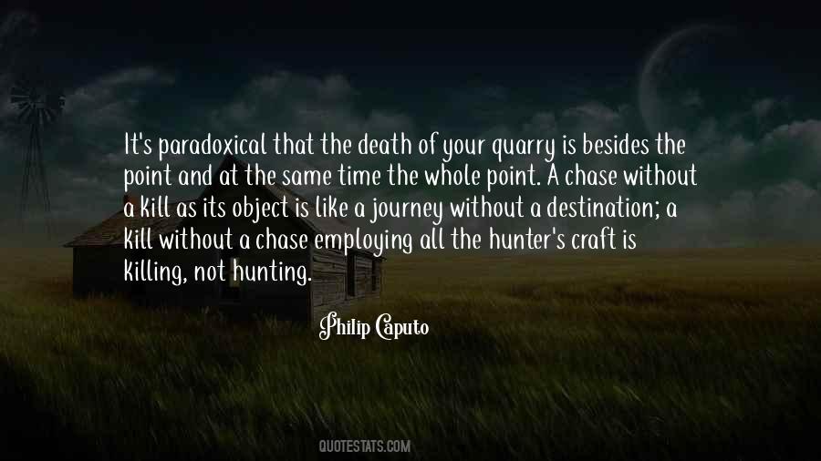 Journey Not The Destination Quotes #1524187