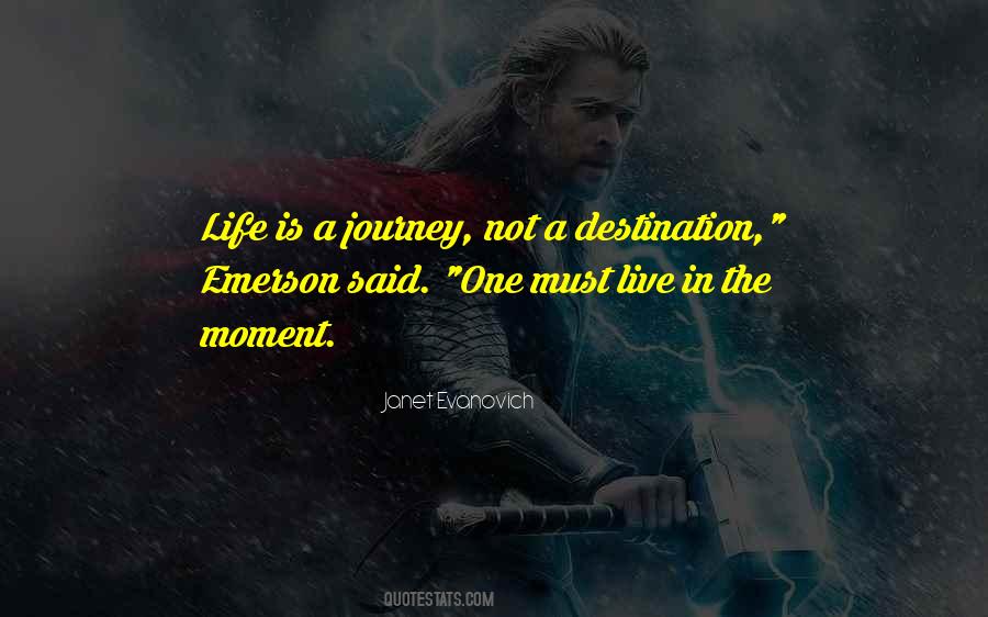 Journey Not The Destination Quotes #1815984