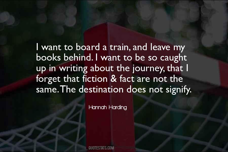 Journey Not The Destination Quotes #374775