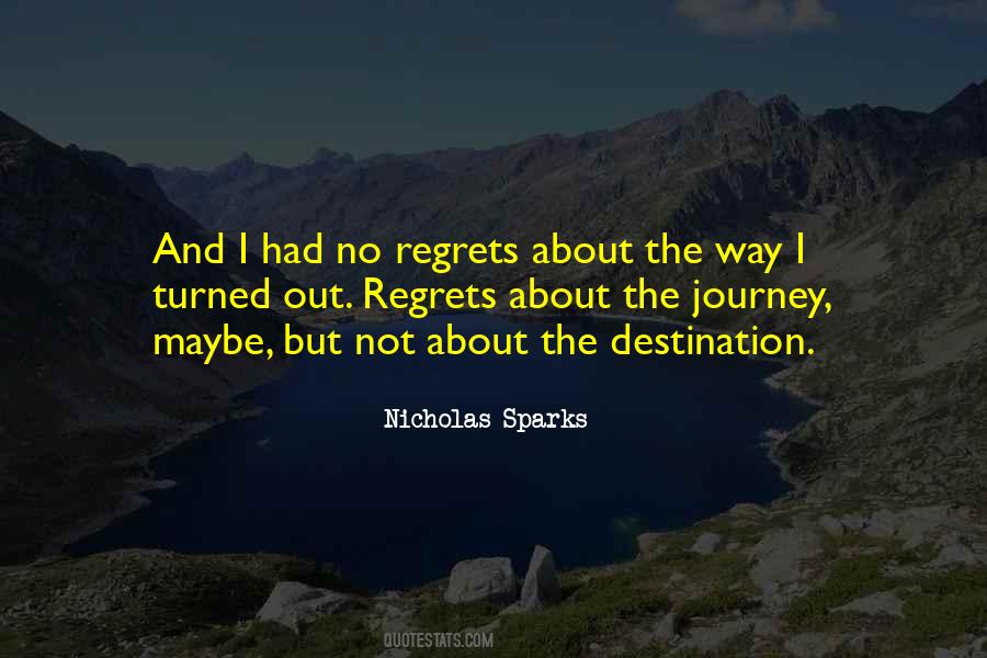 Journey Not The Destination Quotes #426560