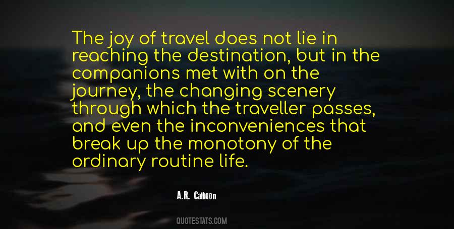 Journey Not The Destination Quotes #65408