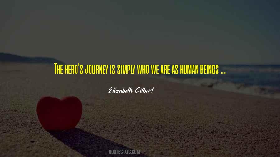 Journey Of The Hero Quotes #1495857