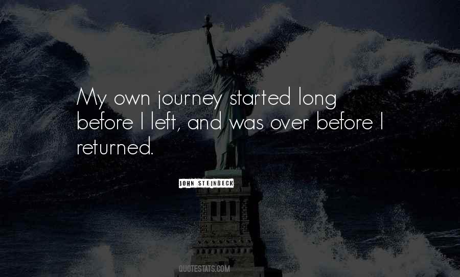 Journey Started Quotes #1870186