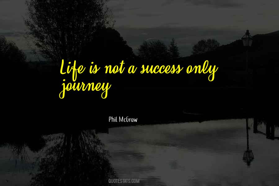 Journey Success Quotes #1115020