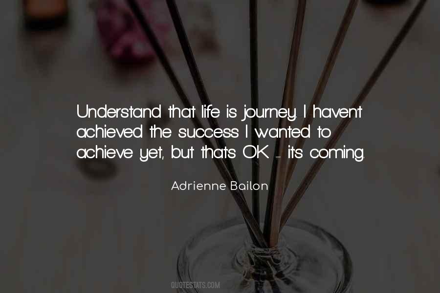 Journey Success Quotes #41167