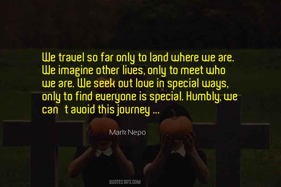 Journey To Find Yourself Quotes #350612