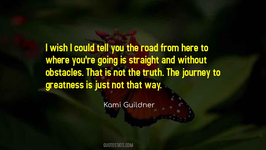 Journey To Greatness Quotes #1017096