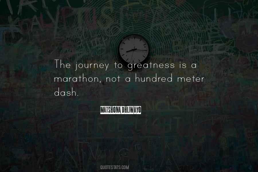 Journey To Greatness Quotes #1385811