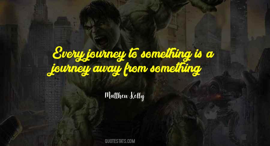 Journey To Quotes #1683083