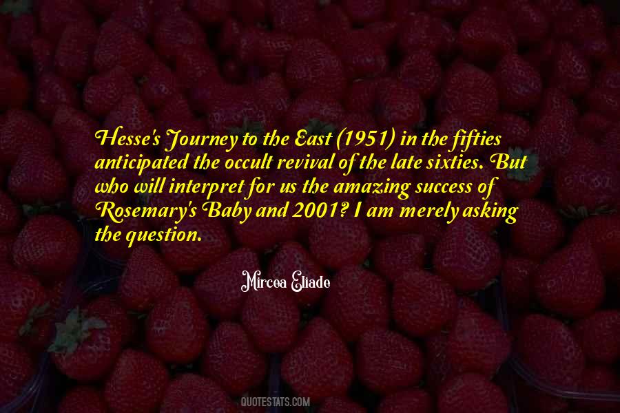 Journey To The East Quotes #1795305