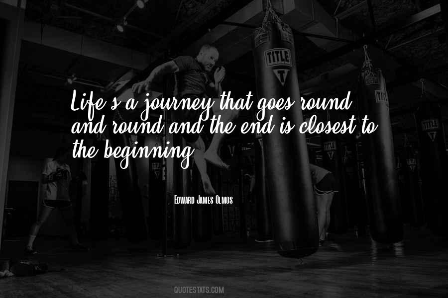 Journey To The End Quotes #118015