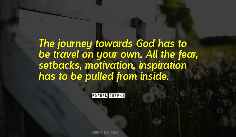 Journey Towards God Quotes #1423494