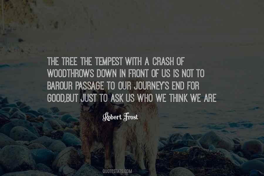 Journey's End Quotes #1476897
