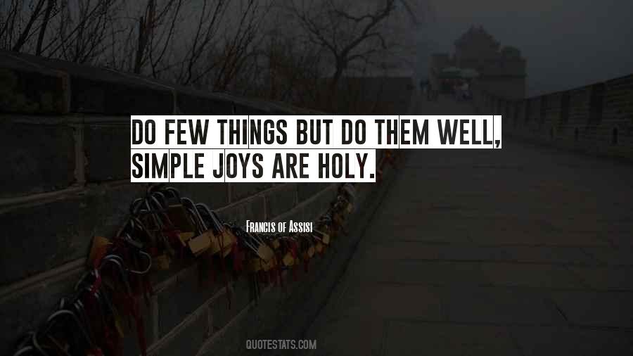 Joy In Simplicity Quotes #1398683
