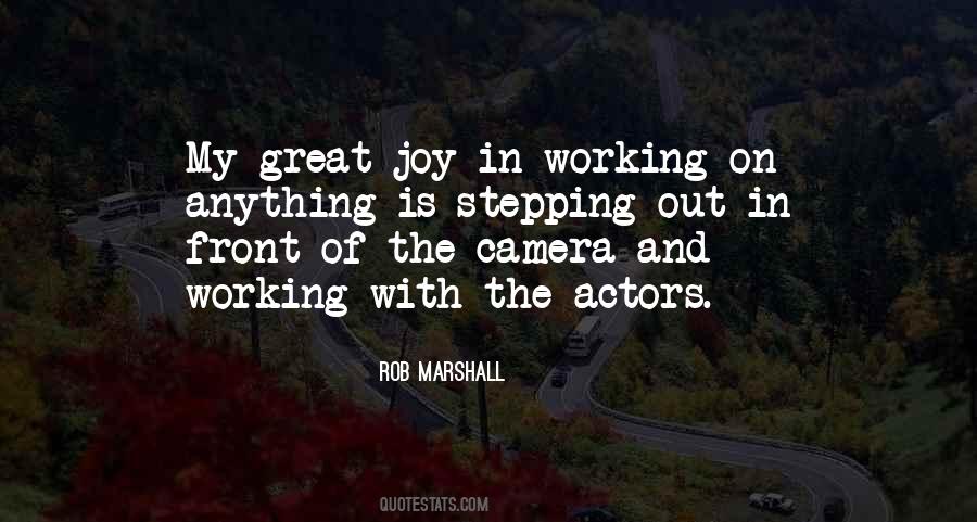 Joy In Working Quotes #1660791