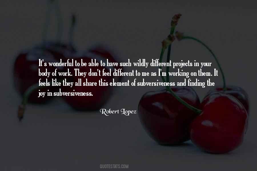 Joy In Working Quotes #512553