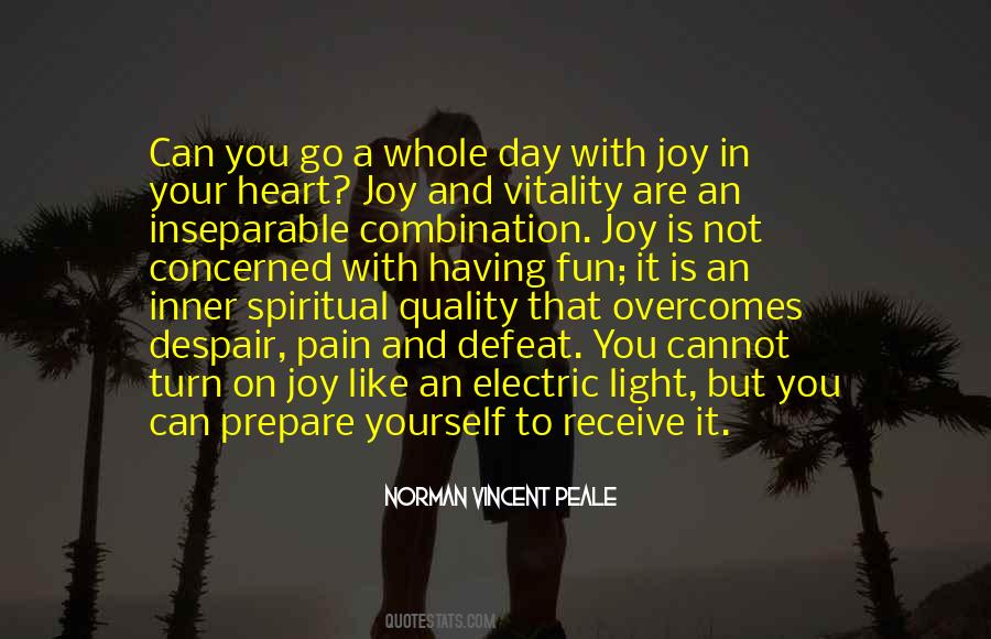 Joy Is Quotes #1068302