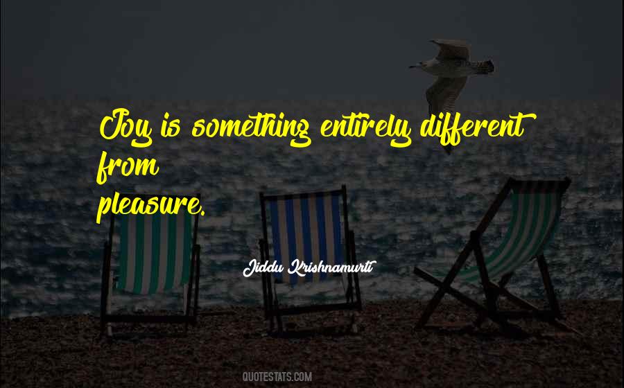 Joy Is Quotes #1287382