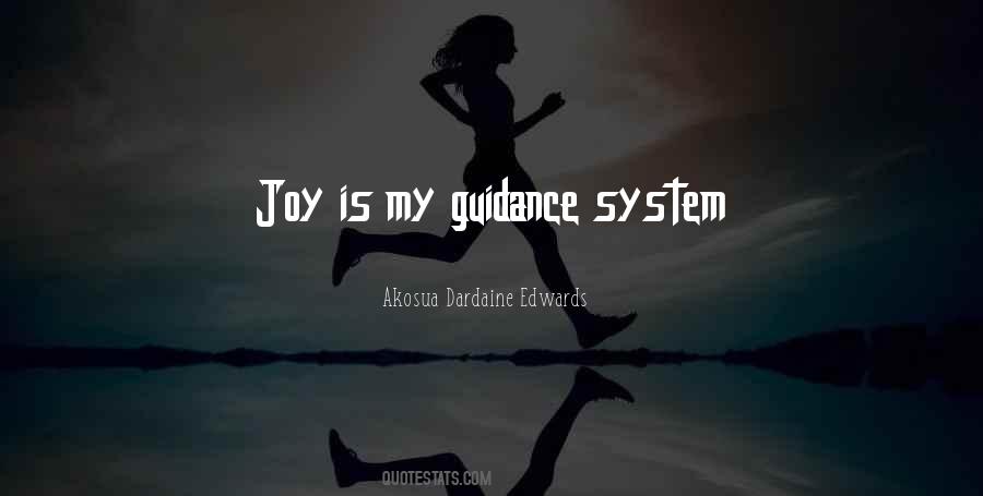 Joy Is Quotes #1328447