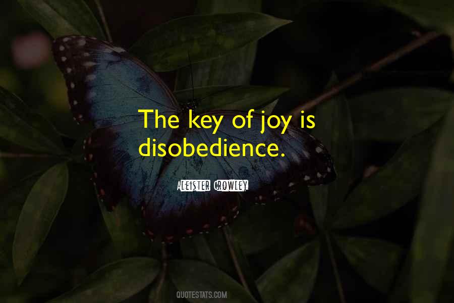 Joy Is Quotes #1337952