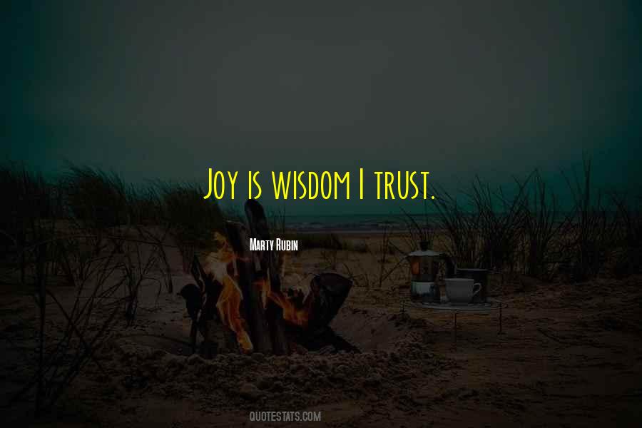 Joy Is Quotes #1385844