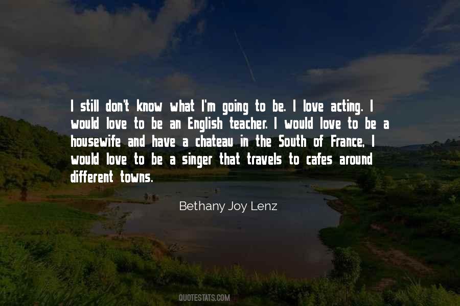 Joy Lenz Quotes #652448