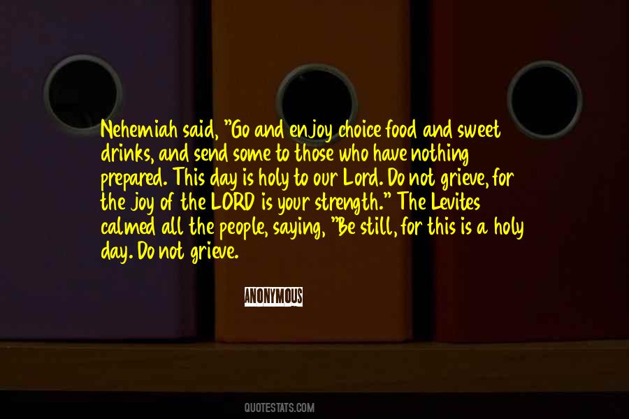 Joy Of The Lord Is My Strength Quotes #40213