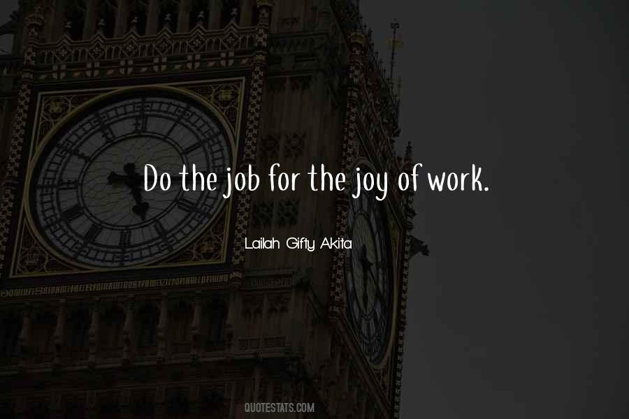 Joy Of Work Quotes #1309417