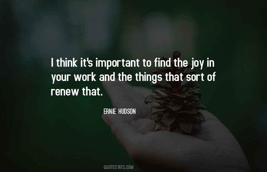 Joy Of Work Quotes #674683