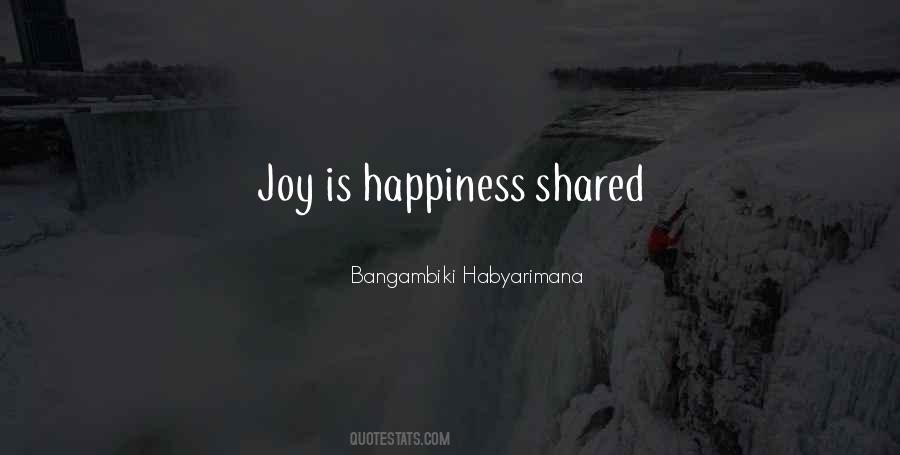 Joy Shared Quotes #1062587
