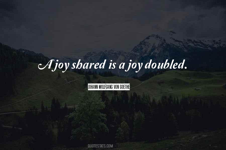 Joy Shared Quotes #1716599