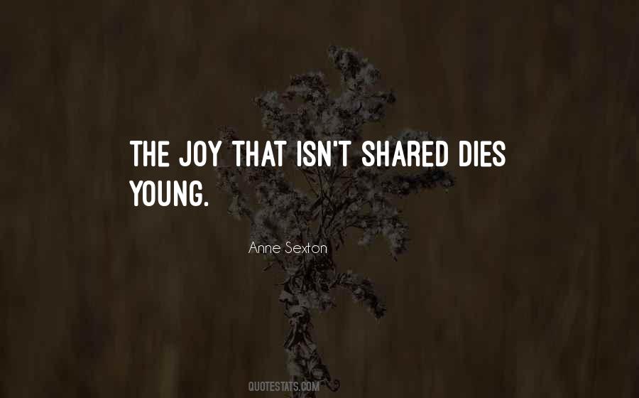 Joy Shared Quotes #28697