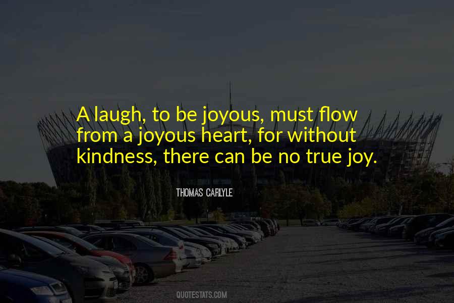 Joyous Heart Quotes #411022