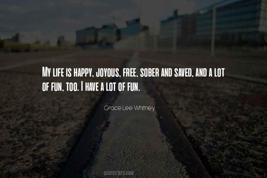 Joyous Life Quotes #1636059