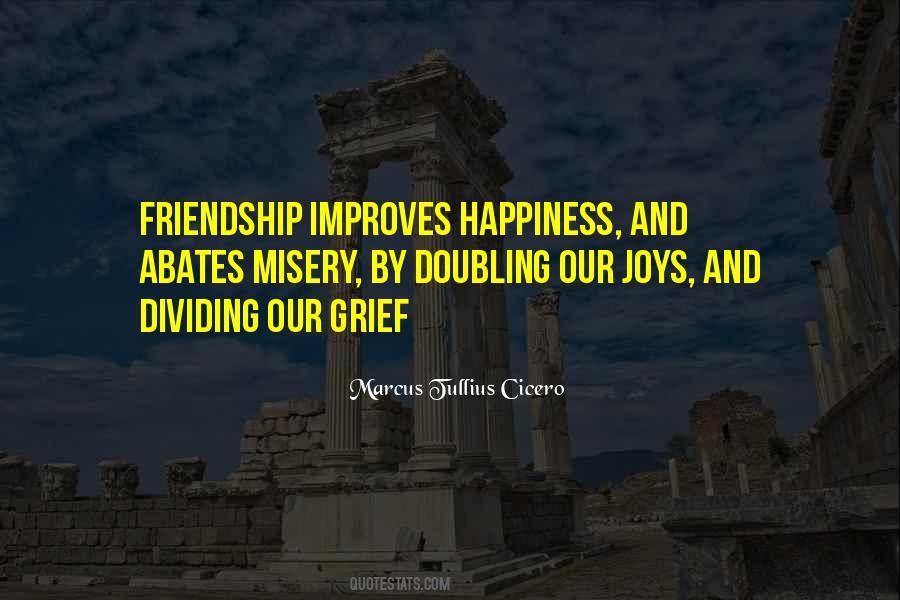 Joys Of Friendship Quotes #1424127