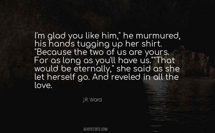 Jr Ward Quotes #1550479