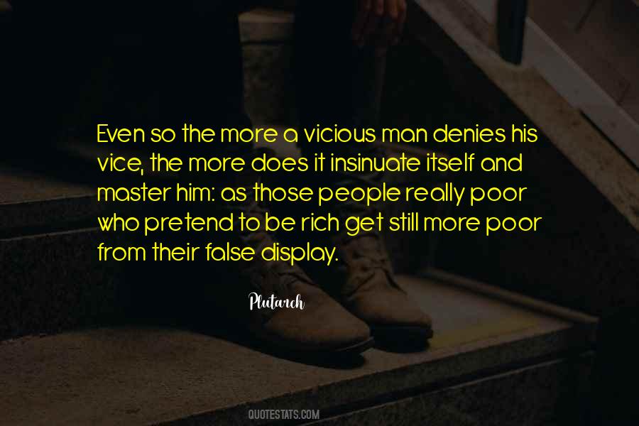 Quotes About Vicious People #1284464