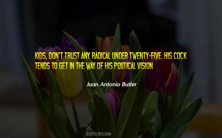 Juan Antonio Quotes #844810