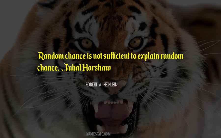 Jubal Harshaw Quotes #271033