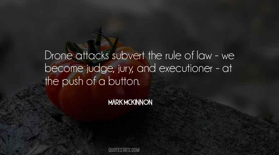 Judge Jury And Executioner Quotes #712436