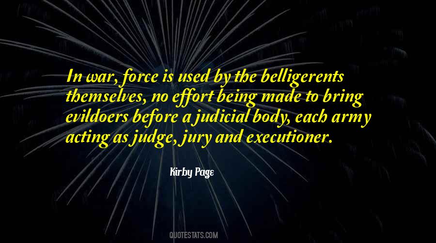 Judge Jury And Executioner Quotes #724537