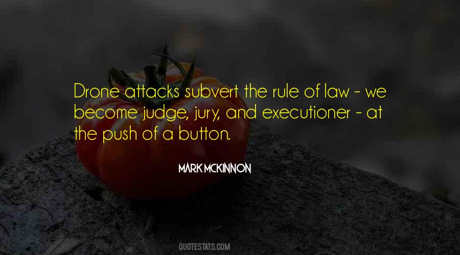 Judge Jury Executioner Quotes #712436