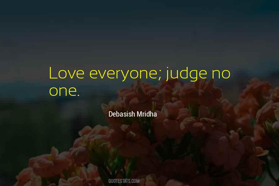 Judge No One Quotes #270553