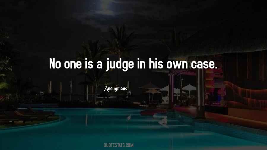 Judge No One Quotes #550260