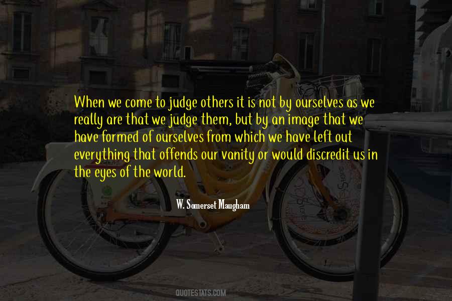 Judge Not Others Quotes #282890